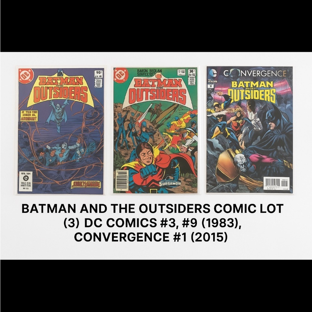 Batman and the Outsiders Comic Lot (3)DC Comics #3, #9 (1983)Convergence #1